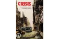 Crisis A, cura di Alberto Cola e Francesco Troccoli
