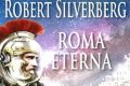 Roma eterna, di Robert Silverberg
